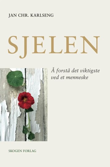 Sjelen av Jan Karlseng - Forståelsen av Menneskets Indre Liv