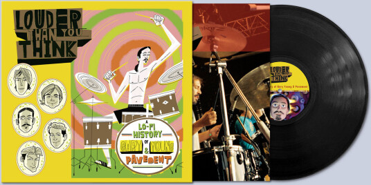 Louder Than You Think: A LoFi History of Gary Young And Pavement