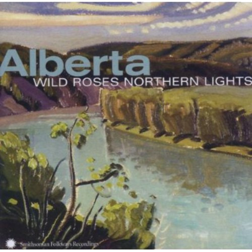 Diverse Artister Alberta: Wild Roses Northern Lights CD