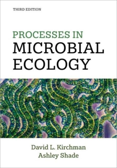 Processes in Microbial Ecology Processes in Microbial Ecology