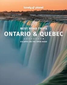 Lonely Planet Best Road Trips Ontario & Quebec Av Lonely Planet
