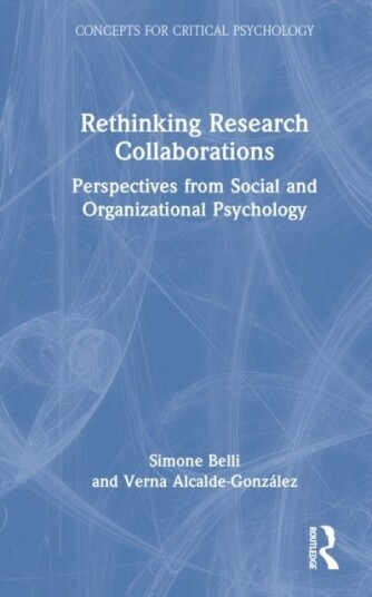 Rethinking Research Collaborations Rethinking Research Collaborations