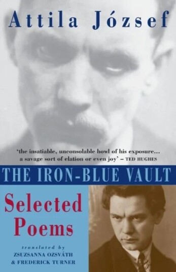 The Iron-Blue Vault Av Attila Jozsef The Iron-Blue Vault Av Attila Jozsef