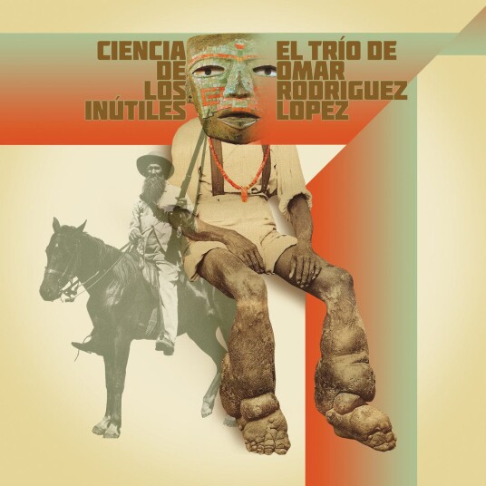 Omar A. RodriguezLopez  Ciencia De Los Inútiles  LP/Vinyl