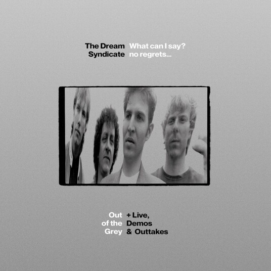 The Dream Syndicate What Can I Say? No Regrets... Out Of The Grey + Live, Demos & Outtakes CD The Dream Syndicate What Can I Say? No Regrets... Out Of The Grey + Live, Demos & Outtakes CD