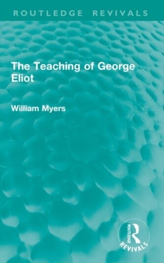 The Teaching of George Eliot
