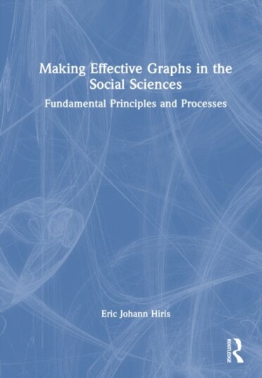 Making Effective Graphs in the Social Sciences