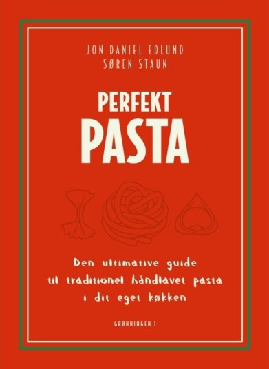 Perfekt Pasta | Jon Daniel Edlund, Søren Staun
