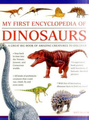 My First Encylopedia of Dinosaurs (giant Size) My First Encylopedia of Dinosaurs (giant Size)