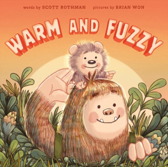 Warm and Fuzzy Warm and Fuzzy