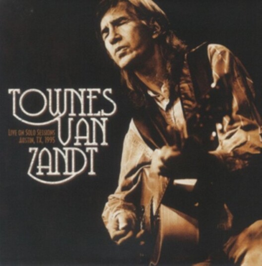 Townes Van Zandt Live On Solo Sessions Austin Tx 1995 Fm Broadcast Uk Vinyl