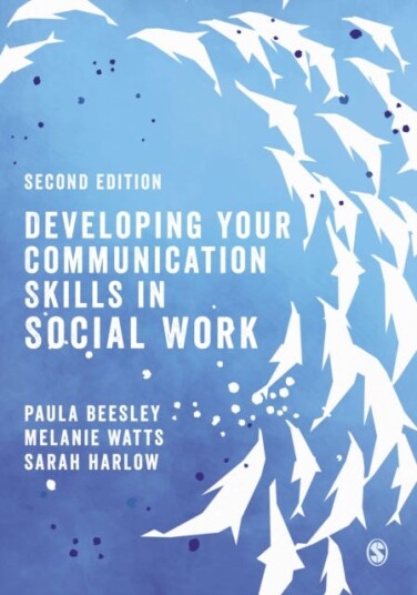 Developing Your Communication Skills In Social Work Av Paula Beesley, Melanie Watts, Sarah Harlow