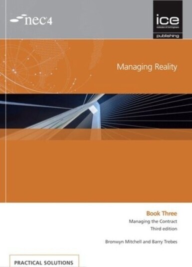 Managing Reality Third edition. Book 3: Managing the Contract