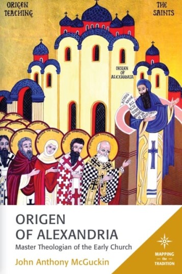 Origen of Alexandria Master Theologian of the Early Church