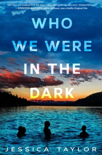 Who We Were In The Dark Av Jessica Taylor