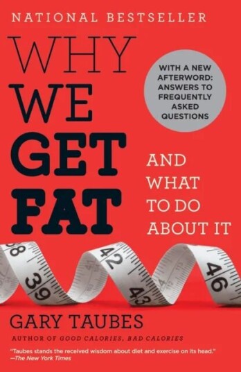 Why We Get Fat Av Gary Taubes