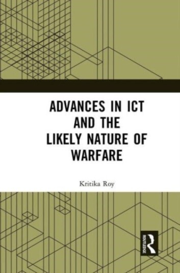 Advances in ICT and the Likely Nature of Warfare Advances in ICT and the Likely Nature of Warfare