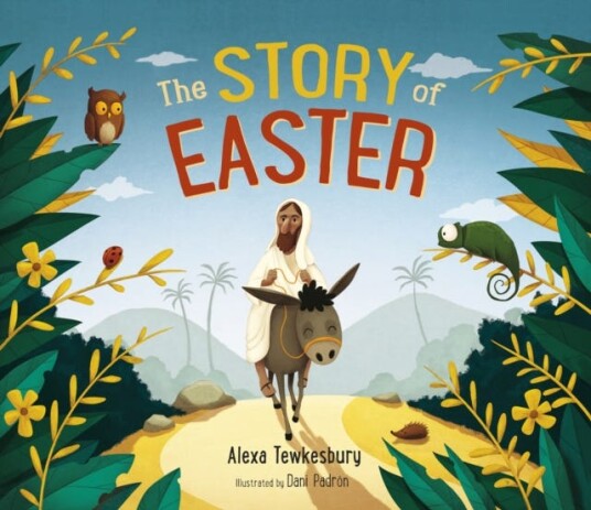 The Story Of Easter Av Alexa Tewkesbury The Story Of Easter Av Alexa Tewkesbury