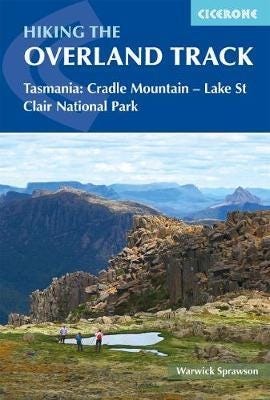Hiking The Overland Track Av Warwick Sprawson