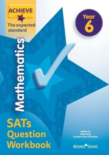 Achieve Maths Question Workbook Exp (Sats) Av Steph King, Solvemaths Ltd