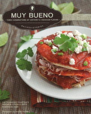 Muy Bueno: Three Generations of Authentic Mexican Flavor