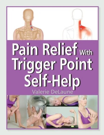 Pain Relief With Trigger Point Self-Help Av Valerie Delaune