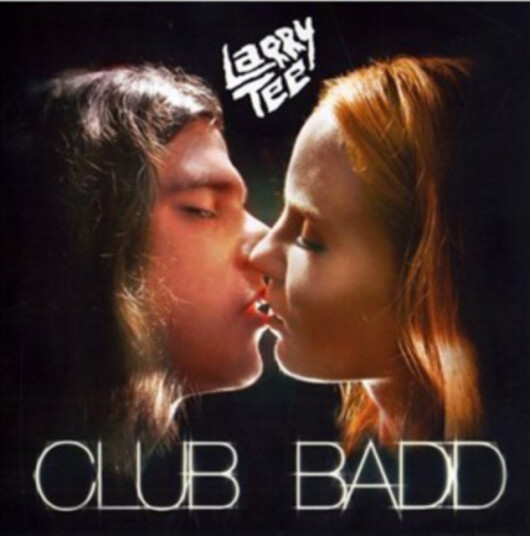 Larry Tee Club Badd CD Larry Tee Club Badd CD