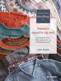 Budd Ann Strikkerens håndbog til sweatre oppefra og ned