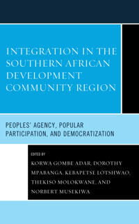 Adar Korwa Gombe Integration in the Southern African Development Community Region