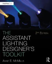 The Assistant Lighting Designer'S Toolkit Av Anne E. (Head Of Design California State University Los Angeles) Mcmills