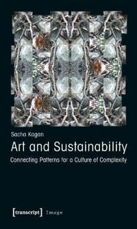 Art And Sustainability Av Sacha Kagan Art And Sustainability Av Sacha Kagan