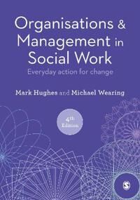 Organisations And Management In Social Work Av Mark Hughes, Michael Wearing