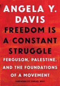 Davis Angela Y. Freedom Is a Constant Struggle