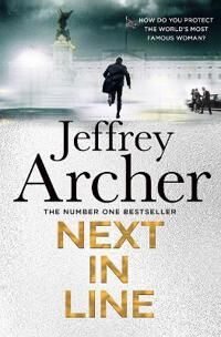 Next In Line. William Warwick Book 5 Av Jeffrey Archer