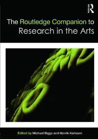 The Routledge Companion To Research In The Arts