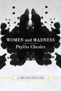 Chesler Phyllis Women and Madness Chesler Phyllis Women and Madness