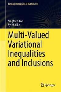 Carl Siegfried Multi-Valued Variational Inequalities and Inclusions