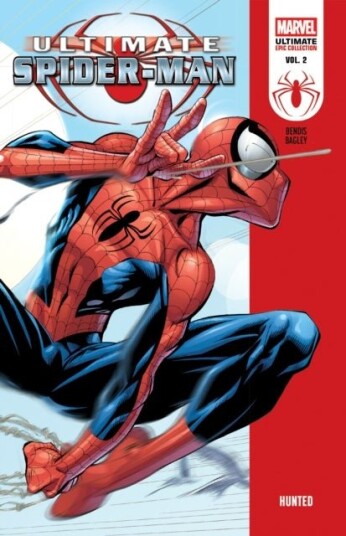 Ultimate Spider Man Epic Collection: Hunted