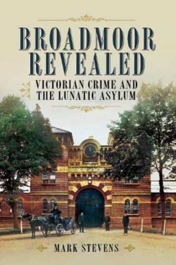 Broadmoor Revealed Av Mark Stevens