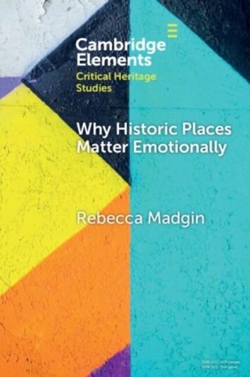 Why Historic Places Matter Emotionally Why Historic Places Matter Emotionally