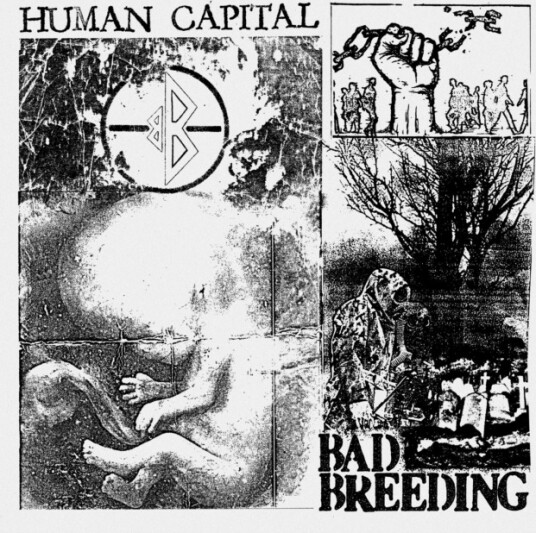Bad Breeding Human Capital CD
