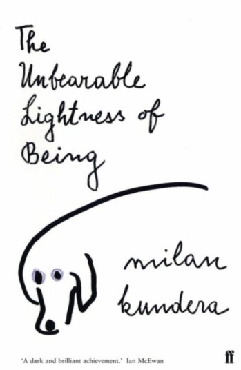 Faber & Faber The Unbearable Lightness of Being - Moderne Romaner, 320 Sider Faber & Faber The Unbearable Lightness of Being - Moderne Romaner, 320 Sider