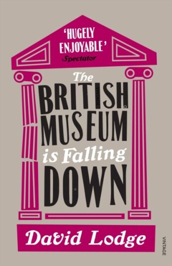 The British Museum Is Falling Down Av David Lodge The British Museum Is Falling Down Av David Lodge