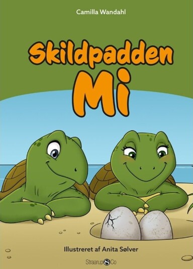 Skilpadder Mi | Camilla Wandahl | Språk: Dansk