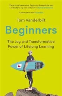 Beginners Av Tom Vanderbilt
