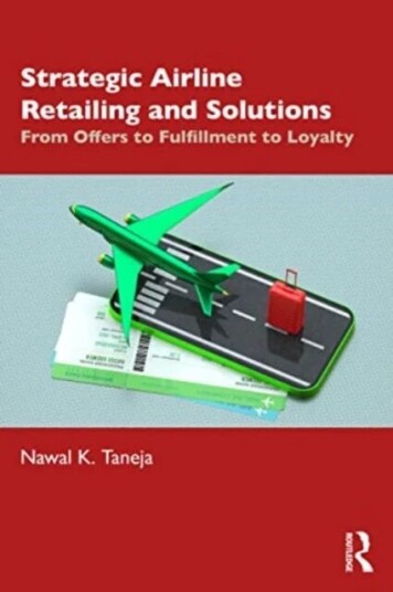 Strategic Airline Retailing And Solutions Av Nawal K. (Faculty Emeritus Aviation Ohio State University) Taneja