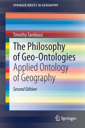 The Philosophy of GeoOntologies Applied Ontology of Geography