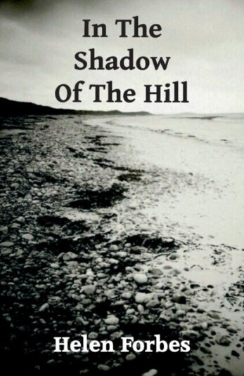 In the Shadow of the Hill In the Shadow of the Hill