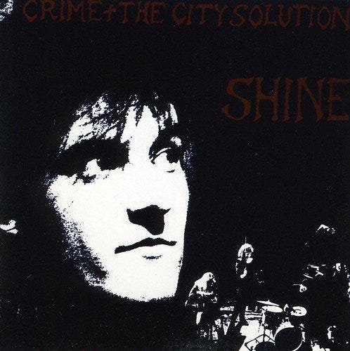 Crime & The City Solution  Shine  CD