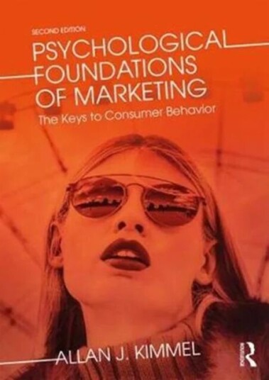 Psychological Foundations Of Marketing Av Allan Kimmel, Allan J Kimmel